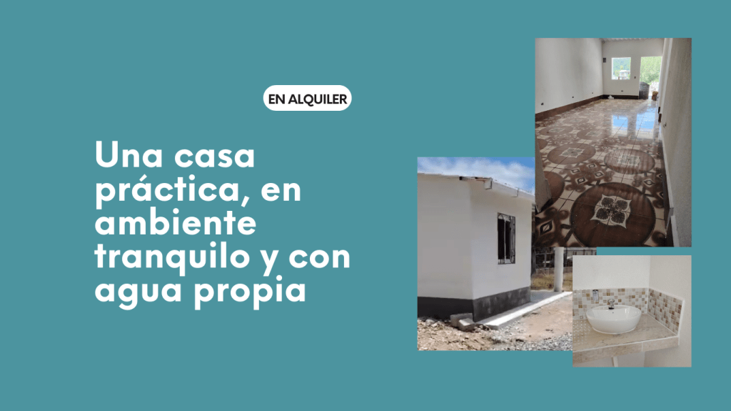 Una casa práctica, en ambiente tranquilo y con agua&nbsp;propia